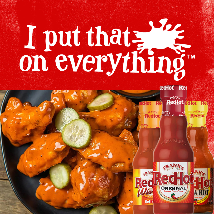 Frank's Red Hot Saucen mit Chicken Wings Rezept und der Headline "I put that on everything".