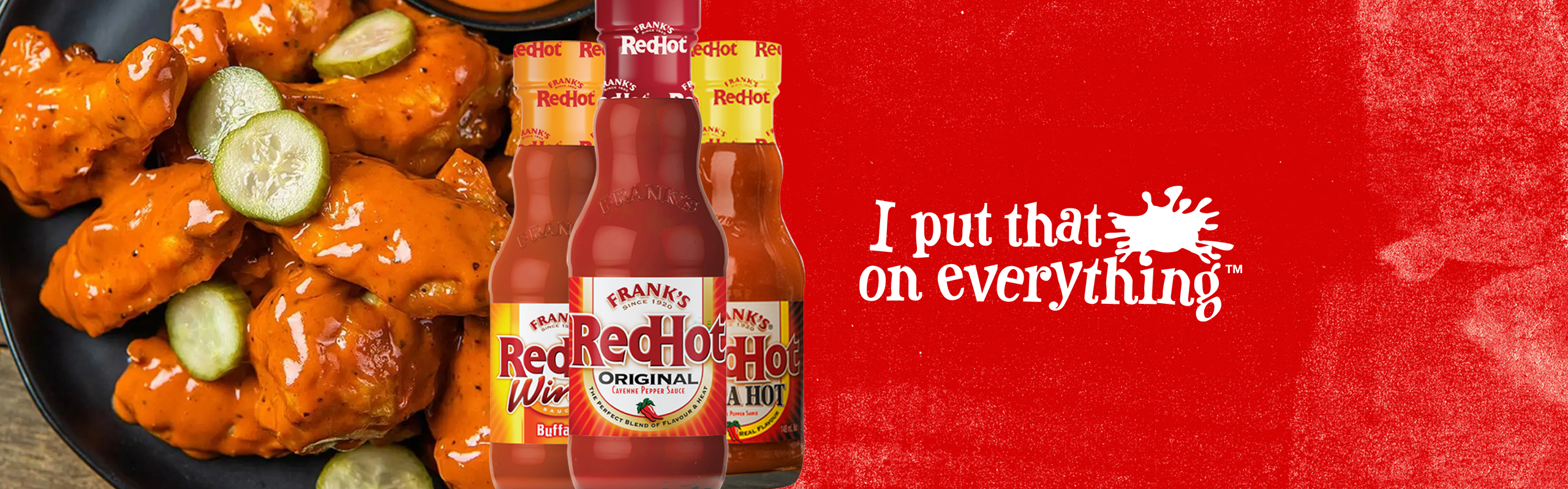 Frank's Red Hot Saucen mit Chicken Wings Rezept und der Headline "I put that on everything".
